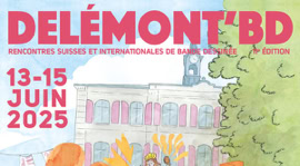 Affiche colorée avec des personnages autour d'une fontaine, des arbres en arrière-plan, et du texte indiquant "Delémont'BD" et les dates "13-15 juin 2025".