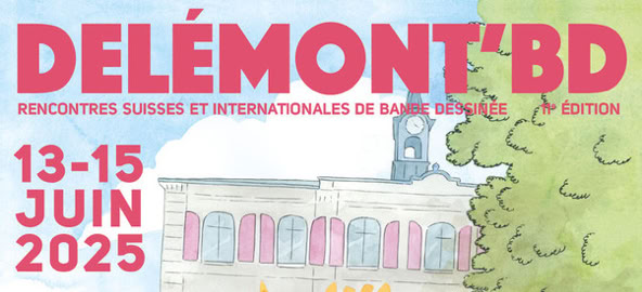 Affiche colorée avec des personnages autour d'une fontaine, des arbres en arrière-plan, et du texte indiquant "Delémont'BD" et les dates "13-15 juin 2025".
